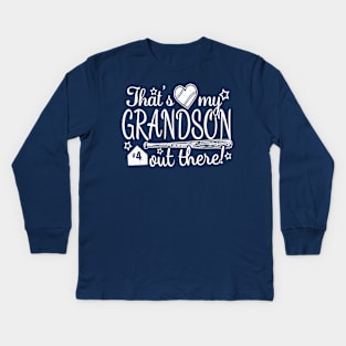 That's My GRANDSON out there #4 Baseball Number Grandparent Fan Kids Long Sleeve T-Shirt